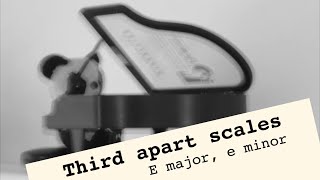 THIRD APART SCALES - E major, e minor | Learning/Gaming version at 42 bpm | ABRSM g7