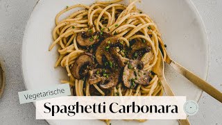 Vegetarische Carbonara | Aline Made