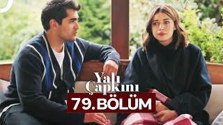 Yalı Çapkını 79. Bölüm