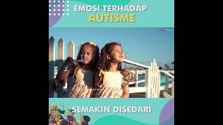 EMOSI TERHADAP AUTISM