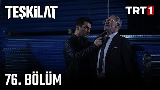 Teşkilat 76. Bölüm @TeskilatTRT