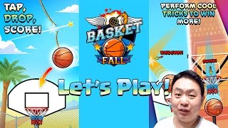 Let's Play Basket Fall - Basket ball Dunking Sim