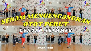 Senam Mengencangkan Otot Perut dengan TRIMMER / BUCIN  - Budak Cinta / by JUA_Jember