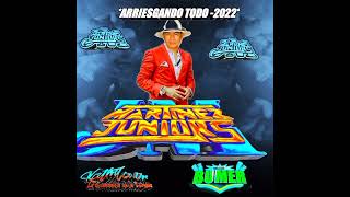 💥 ARRIESGEMOSLO TODO - SONIDO MARTÍNEZ JUNIORS - KATHY COUR 2022💥