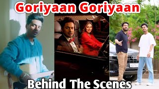 Goriyaan Goriyaan | Behind the scenes |  Romaana | B Praak Song | Jaani | Desi Melodies