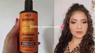 Melhor reconstrução capilar que já usei! Resenha da reconstrução Operação Resgate da Widi Care