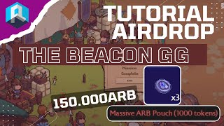 [ AIRDROP CRYPTO TERBARU 2024 GRATIS ] Tutorial THE BEACON GG BACK UP ARBITRUM ASLI