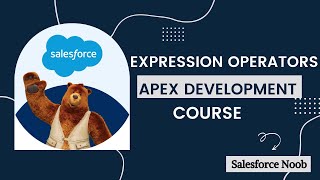 3: Expressions & Operators In Apex (Hindi) || Salesforce Apex Tutorial || Apex Development Tutorials