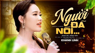 Ngỡ Ngàng Khi Nghe Cô Ca Sĩ Trẻ Cất Tiếng Hát - Người Đã Nói Sao Lại Quên | Khánh Linh