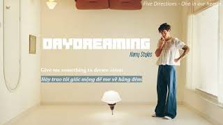 [VIETSUB] DAYDREAMING - HARRY STYLES