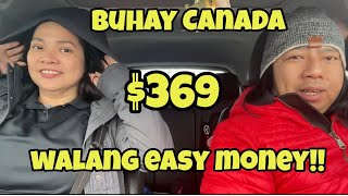 Buhay Canada. Walang Easy Money sa Canada.