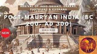 Post Mauryan India BC 200  AD 300