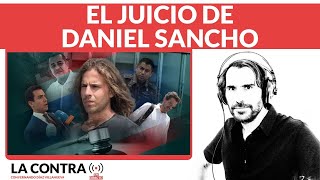 El juicio de Daniel Sancho