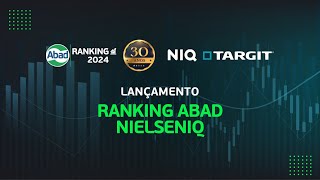 Divulgação do Ranking ABAD/NielsenIQ 2024 (ano base 2023)