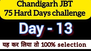 Chandigarh JBT - 75 days hard challenge - Chandigarh JBT exam preparation - Chandigarh JBT exam date