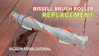 Bissell Vacuum Cleaner Brush Roller Replacement