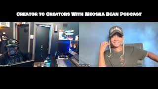 Mellow Music Creator to Creators With Meosha Bean Podcast