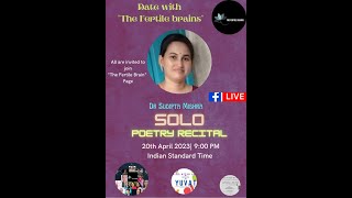 Date with "The Fertile Brains" A solo poetry recital by Sudipta Mishra