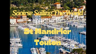 Toulon  to Marseille Saoirse Sailing the World 16