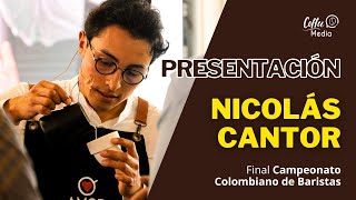 Presentación de Nicolás Cantor, 6to lugar campeonato colombiano de Baristas