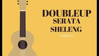 DoubleUp _Serata Sheleng(official audio)