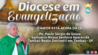 O AMOR ESTÁ ACIMA DA LEI