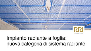 Impianto radiante a foglia: nuova categoria di sistema radiante