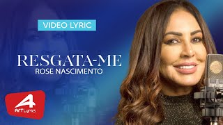 Rose Nascimento - Resgata Me - Vídeo Lyric