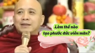 Làm thế nào để tạo được nhiều phước đức