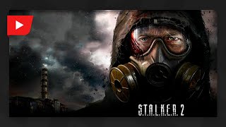 S.T.A.L.K.E.R. 2: Сердце Чернобыля | ТРЕЙЛЕР (на русском)