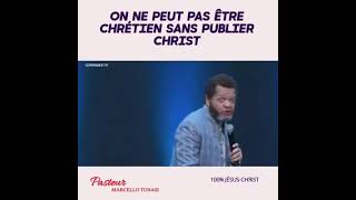 ON NE PEUT PAS ÊTRE CHRÉTIEN SANS PUBLIER CHRIST 🤔