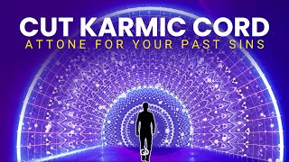 Karmic Cord Cutting: Repent & Atone For Your Past Sins