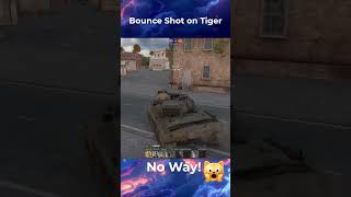 Bounce Shot on Tiger #warthunder