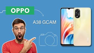 Google Camera For Oppo A38 | Gcam For Oppo A38