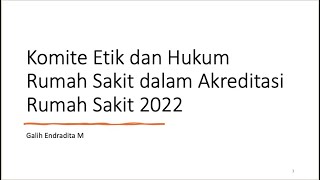 Komite Etik dan Hukum dalam Standar Akreditasi Rumah Sakit