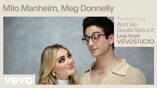 Milo Manheim, Meg Donnelly - Ain'T No Doubt About It