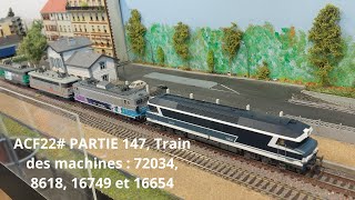 ACF22# PARTIE 147, Train des machines : 72034, 8618, 16749 et 16654