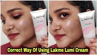 Correct Way Of Using Lakme Lumi Cream | Style With Sneha