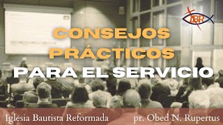 Consejos prácticos para el servicio 1 Timoteo 4:16