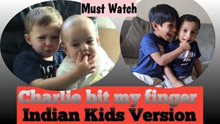 Charlie bit my finger , Indian Kids version II Tlife US