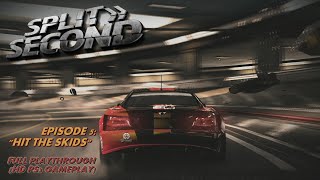 Split Second - Episode 5: Hit the Skids - 100% Playthrough - No Commentary (HD PS3 Gameplay)