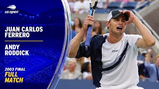 Andy Roddick vs. Juan Carlos Ferrero Full Match | 2003 US Open Final