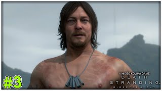 #3⚫DEATH STRANDING DIRECTOR'S CUT PC 4K - 😁CONOCIENDO NUESTROS COMPAÑEROS DE BRIDGES🌉