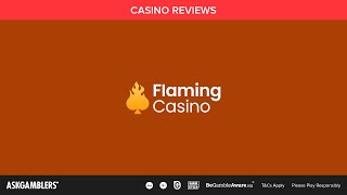 Flaming Casino Video Review | AskGamblers