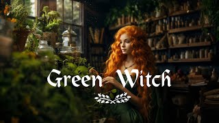 Enchanting Music for a Green Witch 🌿 - Witchcraft Music - 🌙 Magical, Fantasy, Witchy Music Playlist