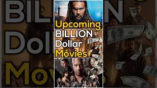 Top 5 Upcoming Billion Dollar Movies 🤩 #shorts #upcomingmovies #boxoffice