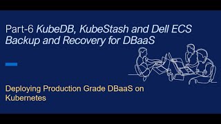 Part6 Deploying Production Grade DBaaS on Kubernetes- DB backup and recovery with KubeStash