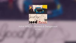 Juice WRLD - Armed & Dangerous #8D