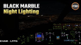 EXTRAORDINARY Night Environment Black Marble Advanced Night Lighting System [ P3DV5.3]