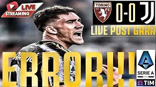 Torino - JUVENTUS 0-0 | DV9 SBAGLIA TUTTO, EQUILIBRIO & DERBY HORROR!!! [LIVE POST GARA]